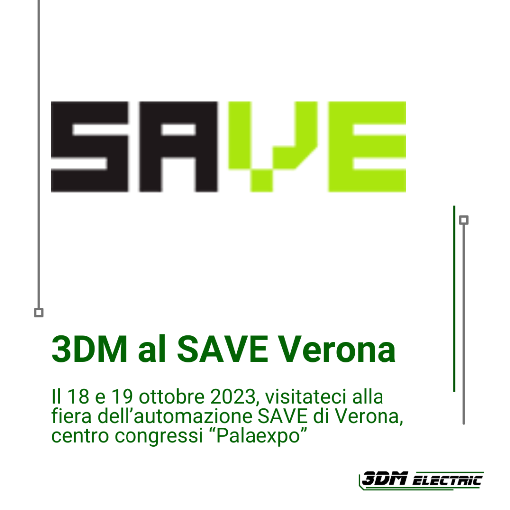 3DM Electric al SAVE Verona - Fiera Automazione 2023